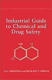 Industrial Guide to Chemical and Drug Safety