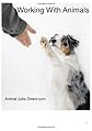 Working With Animals Uk, Europe, Worldwide