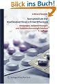 Kompendium der medikament�sen Schmerztherapie: Wirkungen, Nebenwirkungen und Kombinationsm�glichkeiten: Wirkungen, Nebenwirkungen Und Kombinationsmoglichkeiten
