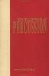 Encyclopedia of Percussion (Garland Reference Library of the Humanities)