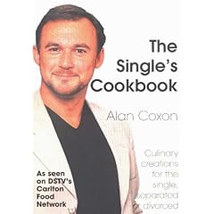 The Single's Cookbook: Culinary Creations for the Single, Separated or Divorced