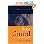 Rene Girard: Violence and Mimesis (Key Contemporary Thinkers)