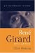 Rene Girard: Violence and Mimesis (Key Contemporary Thinkers)