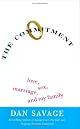 The Commitment : Love, Sex, Marriage, and My Family