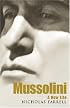 Mussolini: A New Life