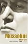 Mussolini: A New Life Mussolini: A New Life