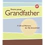 From Your Grandfather: A Gift of Memory for My Grandchild (AARP)