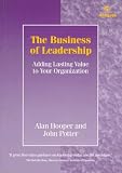 Books : The Business of Leadership: Adding Lasting Value to Your Organization