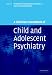 A Clinician's Handbook of Child and Adolescent Psychiatry