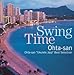 SWING TIME Ohta-san”Ukulele Jazz”Best Selection