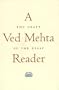 A Ved Mehta Reader: The Craft of the Essay