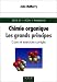 Search : Chimie organique : Les Grands Principes, cours et exercices corrigés, Deug, PCEM, Pharmacie