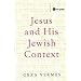 Jesus in His Jewish Context