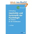 Geschichte und Systematik der Psychologie: Ein Lehrbuch f�r das Grundstudium