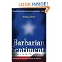 Barbarian Sentiments: America in the New Century