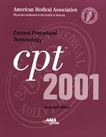 Current Procedural Terminology: CPT 2001 (Standard Edition,Softbound Version - #21000)