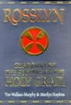 Rosslyn: Guardian of the Secrets of t...
