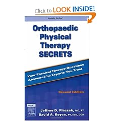Orthopaedic Physical Therapy Secrets by Jeffrey D. Placzek MD PT and David A. Boyce PT EOD OCS ECS