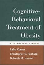 Cognitive-Behavioral Treatment of Obesity: A Clinician's Guide