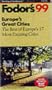 Europe's Great Cities '99: The Complete Guide to 17 of Europe's Most Exciting Cities (Fodor's Gold Guides)