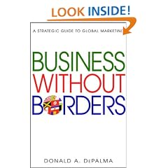 Business without Borders: A Strategic Guide to Global Marketing