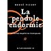 L'Arcamonde tome 4 : La pendule endormie
