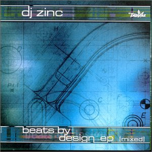 Dj Zinc - Beats by Design - Zortam Music