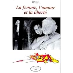 La femme, l'amour et la libert�