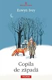 Copila de zapada (Romanian Edition)
