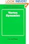 Vortex Dynamics (Cambridge Monographs on Mechanics)