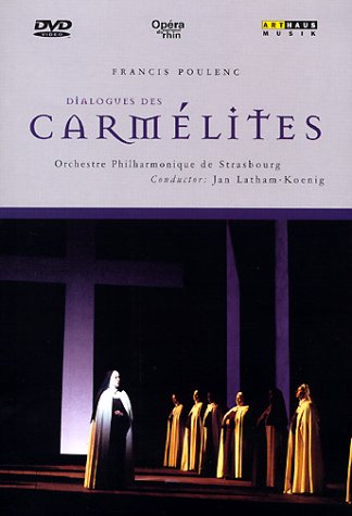 Produkt-Bild: Poulenc, Francis - Dialogues des Carm&eacute;lites / Marthe Keller, Jan-Latham Koenig, Op&eacute;ra National du Rhin