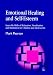 Emotional Healing and Self-esteem: Inner-life Skills of Relaxation, Visualisation and Meditation for Children and Adolescents