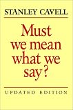 Must We Mean What We Say?: A Book of Essays