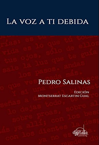 La voz a ti debida (Spanish Edition)
