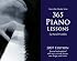 365 Piano Lessons 2007 Note-A-Day Calendar for Piano
