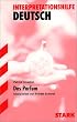 Interpretationshilfe Deutsch; PATRICK S�SKIND: Das Parfum