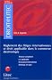 R�glement des litiges internationaux et droit applicable dans le commerce �lectronique (ancienne �dition)