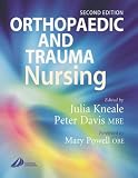 Orthopaedic Nursing: Elective & Emergency Management: Elective and Emergency Management