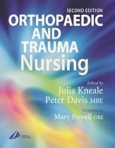 Orthopaedic and Trauma Nursing: Elective and Emergency Management