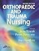 Orthopaedic and Trauma Nursing: Elective and Emergency Management