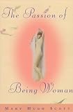 The Passion of Being Woman by Divina