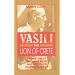 Vasili: The Lion of Crete