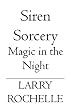 Siren Sorcery: Magic in the Night