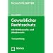 Gewerblicher Rechtsschutz: mit Wettbewerbs- und Urheberrecht. Textsammlung