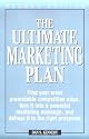 The Ultimate Marketing Plan: Find Your Hook. Communicate Your Message. Make Your Mark.