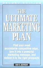 The Ultimate Marketing Plan: Find Your Hook. Communicate Your Message. Make Your Mark.