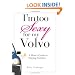 I'm Too Sexy For My Volvo: A Mom's Guide to Staying Fabulous!