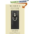 Women's Culture: American Philanthropy and Art, 1830-1930