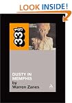 Dusty Springfield's Dusty in Memphis (Thirty Three and a Third series)