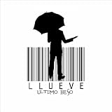 Llueve Ultimo Beso